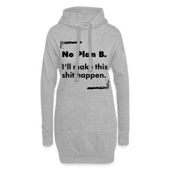 No Plan B – Clean Typo Spruch minimalistisch - Hoodie-Kleid - Grau meliert - Vorne