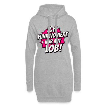 Je ne fonctionne qu’avec des compliments – motivation et humour - Sweat-shirt à capuche long Femme - gris chiné - Devant