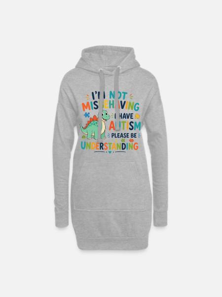 Ich benehme mich nicht schlecht, Ich habe Autismus - Hoodie-Kleid - Grau meliert