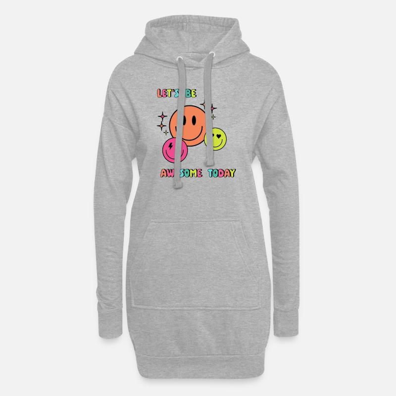 Lets be AWESOME today - Geschenkidee - Geschenk - Hoodie-Kleid - Grau meliert