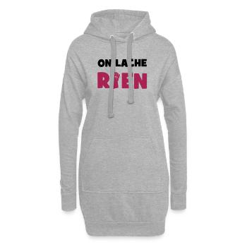 On lâche rien ! - Sweat-shirt à capuche long Femme - gris chiné - Devant