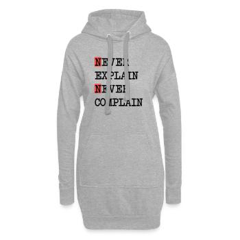 Ne jamais expliquer – Ne jamais se plaindre, devise de la vie cool - Sweat-shirt à capuche long Femme - gris chiné - Devant