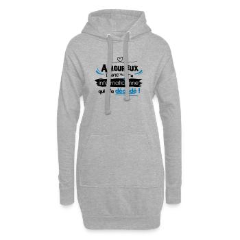 Amoureux d'une informaticienne ! humour geek - Sweat-shirt à capuche long Femme - gris chiné - Devant
