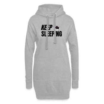 Keep Sleeping - Texte humoristique pour pyjama - Sweat-shirt à capuche long Femme - gris chiné - Devant
