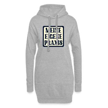 Meine eigene Praxis SCHILD - Ärztin SPRÜCHE - Hoodie-Kleid - Grau meliert - Vorne