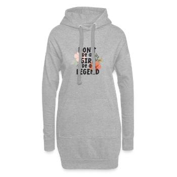 Sei kein Mädchen, sei eine Legende - Hoodie-Kleid - Grau meliert - Vorne