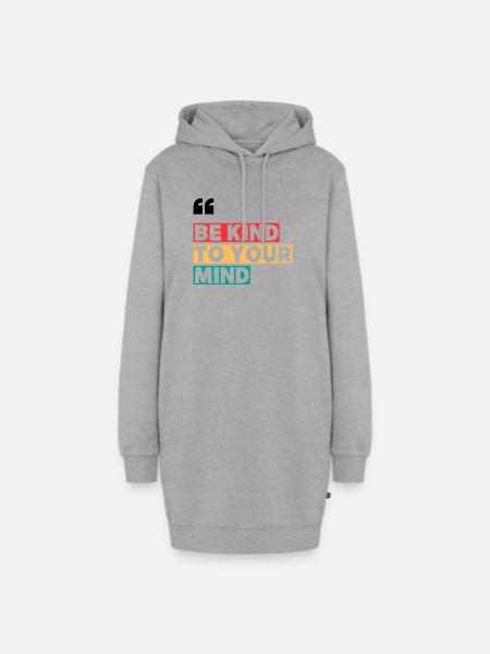 Be Kind to Your Mind - Hoodie-Kleid - Grau meliert