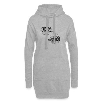 Einzig aber nicht artig einzigartig Shirt - Hoodie-Kleid - Grau meliert - Vorne