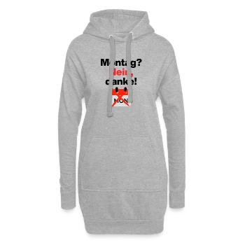 Montag? Nein, danke! Lustiges Motiv für Büromuffel - Hoodie-Kleid - Grau meliert - Vorne