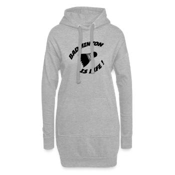 Le badminton c'est la vie ! - Sweat-shirt à capuche long Femme - gris chiné - Devant
