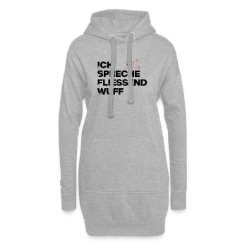 ICH SPRECHE FLIEßEND WUFF, HUNDEPOWER! DOGLOVER - Hoodie-Kleid - Grau meliert - Vorne