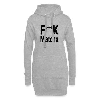 F**K Matcha-Einstellung - Hoodie-Kleid - Grau meliert - Vorne