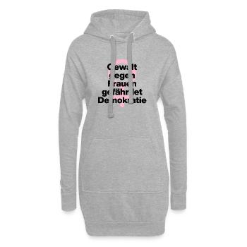 GEWALT GEGEN FRAUEN GEFÄHRDET DEMOKRATIE ♀ - Hoodie-Kleid - Grau meliert - Vorne
