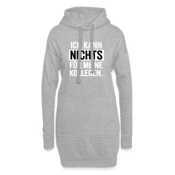 Ich kann nichts für meine Kollegen - Hoodie-Kleid - Grau meliert - Vorne