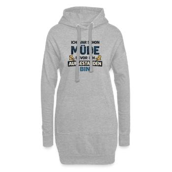 Schon müde bevor ich aufstehe Humor Schlaf  - Hoodie-Kleid - Grau meliert - Vorne