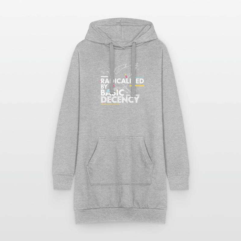 Radicalized by Basic Decency Statement Design Hoodie-Kleid