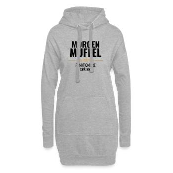 Morgenmuffel zu 100% Funktioniere später - Hoodie-Kleid - Grau meliert - Vorne
