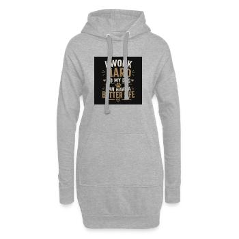 Je travaille dur pour que mon chien puisse avoir une vie meilleure - Sweat-shirt à capuche long Femme - gris chiné - Devant