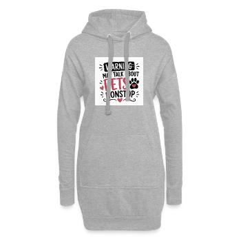 Attention : Parlez sans arrêt avec les animaux de compagnie - Sweat-shirt à capuche long Femme - gris chiné - Devant