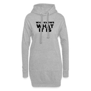 You already know who knows - Hoodie Dress - heather grey - Front