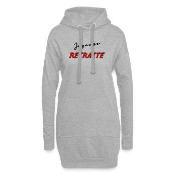 RETRAITE. RETRAITE. RETRAITEE. RETRAITE - Sweat-shirt à capuche long Femme - gris chiné - Devant