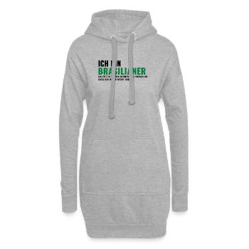 Brasilianer Spruch Humor Shirt - Hoodie-Kleid - Grau meliert - Vorne