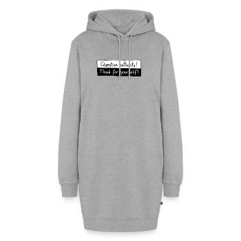 Question authority! Think for yourself! - Hoodie-Kleid - Grau meliert - Vorne