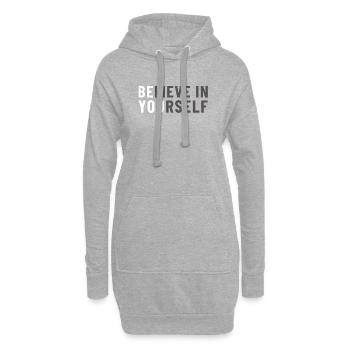 Believe in Yourself Be You - Hoodie-Kleid - Grau meliert - Vorne
