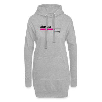 Maman loading... Please Wait - Future Mère - Sweat-shirt à capuche long Femme - gris chiné - Devant