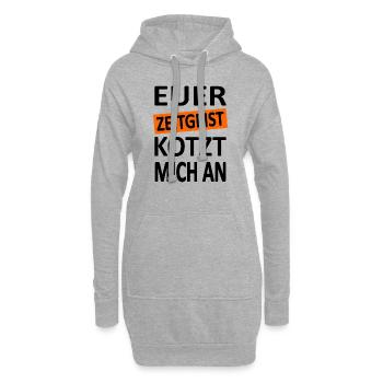 Euer Zeitgeist kotzt mich an -V1-Satire - Hoodie-Kleid - Grau meliert - Vorne