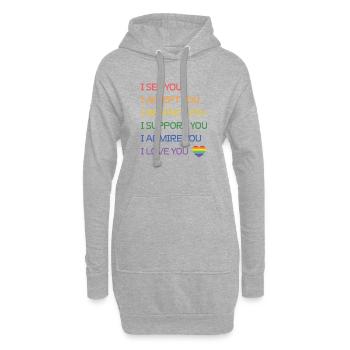 LGBT Pride Month - Ich sehe dich, ich akzeptiere dich, ich liebe - Hoodie-Kleid - Grau meliert - Vorne