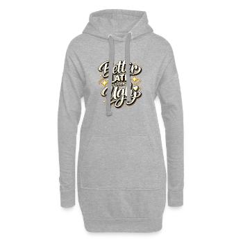 Better Late Than Ugly - Hoodie-Kleid - Grau meliert - Vorne