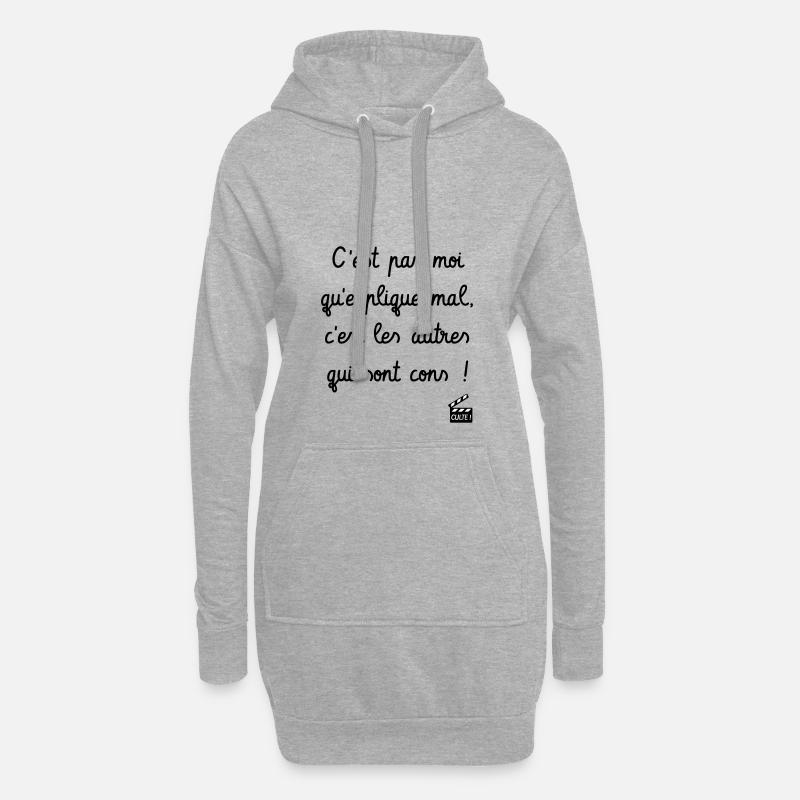 C'est pas moi qu'explique mal... Kaameløtt - Drôle - Sweat-shirt à capuche long Femme - gris chiné