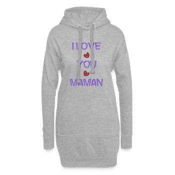 I LOVE. I LOVE YOU. MAMAN. FÊTE DES MÈRES. FÊTE - Sweat-shirt à capuche long Femme - gris chiné - Devant