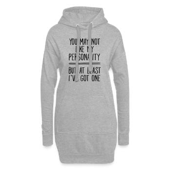 You May Not Like My Personality... - Hoodie-Kleid - Grau meliert - Vorne