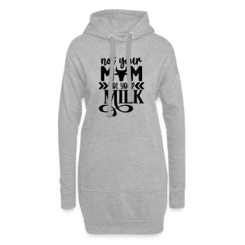 Not Your Mom Not Your Milk - Hoodie-Kleid - Grau meliert - Vorne