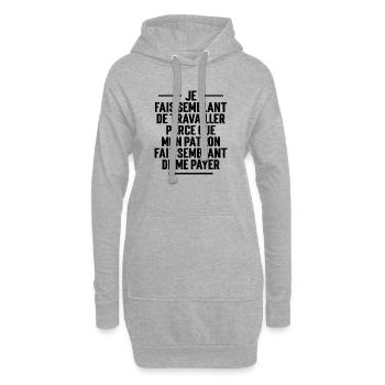 Je fais semblant de travailler - Sweat-shirt à capuche long Femme - gris chiné - Devant