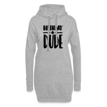 Birthday Dude - Hoodie-Kleid - Grau meliert - Vorne