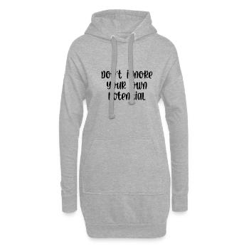 N’ignorez pas votre propre potentiel - Sweat-shirt à capuche long Femme - gris chiné - Devant