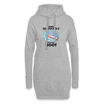 Boot Spruch Geschenk - Hoodie-Kleid - Grau meliert - Vorne