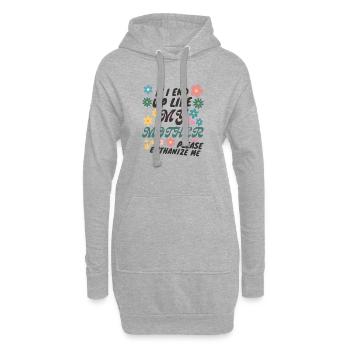 If I End Up Like My Mother Please Euthanize Me - Hoodie Dress - heather grey - Front