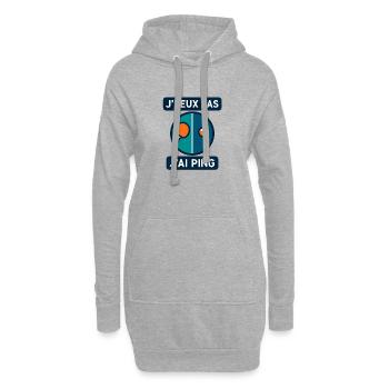 J'peux pas J'ai Ping - Sweat-shirt à capuche long Femme - gris chiné - Devant