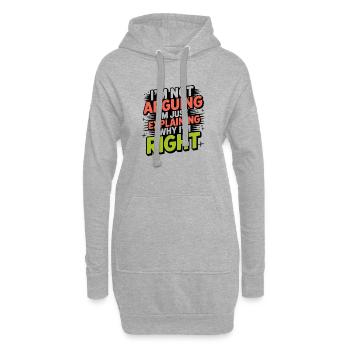 I never argue I just explain why I'm right - Hoodie-Kleid - Grau meliert - Vorne