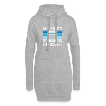 Ich bin der unbezahlte technische Support meiner Familie – lustiges Zitat - Hoodie-Kleid - Grau meliert - Vorne