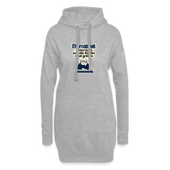 Lehrer Humor Elternabend Spruch, Kinder sind größe - Hoodie Dress - heather grey - Front