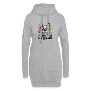  Of Course I Know I Am So Cute Lustige - Hoodie-Kleid - Grau meliert - Vorne