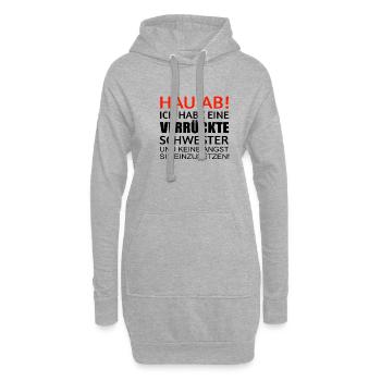 Hau ab ich habe eine verrückte Schwester! Familie - Hoodie-Kleid - Grau meliert - Vorne