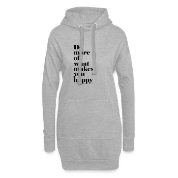 DO MORE OF WHAT MAKES YOU HAPPY. - Hoodie-Kleid - Grau meliert - Vorne