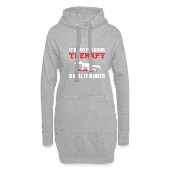 Es ist keine Physiotherapie Humorvolle Person Gesc - Hoodie-Kleid - Grau meliert - Vorne