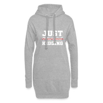 Scherzhaft Komiker Geschenk - Hoodie-Kleid - Grau meliert - Vorne